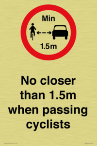 No closer than 1.5m when passing cyclists